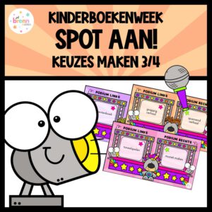 KINDERBOEKENWEEK: SPOT AAN! KEUZES MAKEN GROEP 3/4