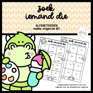 ZOEK IEMAND DIE: ALFABETISEREN WELKE VOLGORDE #2