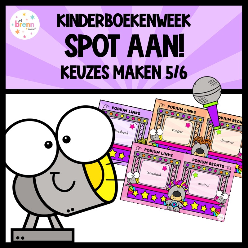 KINDERBOEKENWEEK: SPOT AAN! KEUZES MAKEN GROEP 5/6