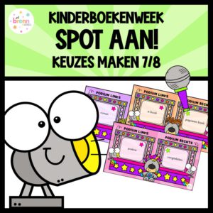 KINDERBOEKENWEEK: SPOT AAN! KEUZES MAKEN GROEP 7/8