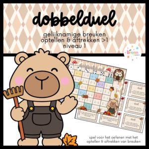 DOBBELDUEL: HERFST GELIJKNAMIGE BREUKEN OPTELLEN & AFTREKKEN >1 NIVEAU 1
